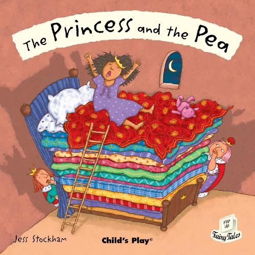 The Princess and the Pea - Flip-Up Fairy Tales (Paperback)
