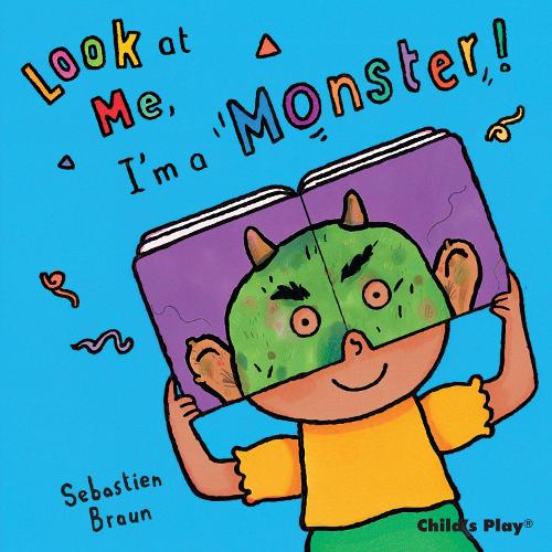I'm a Monster! - Look at Me (Board book)
