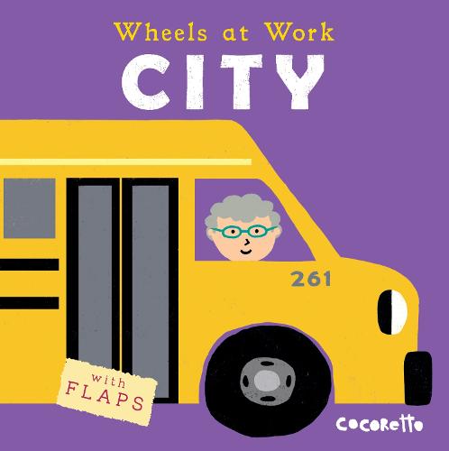 City - Wheels at Work 4 (Board book)