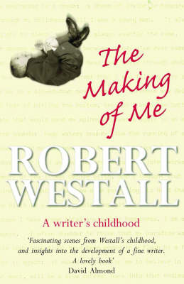 The Making of Me: A Writer's Childhood (Paperback)