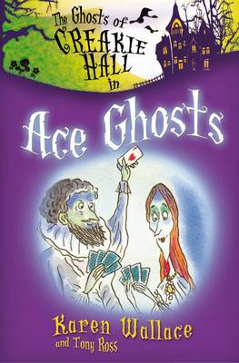 The Ghosts of Creakie Hall, Ace Ghosts (Paperback)