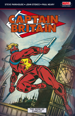 Captain Britain: Captain Britain Vol.4: The Siege Of Camelot Siege of Camelot v. 4 (Paperback)