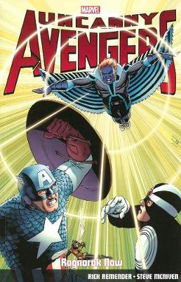 Uncanny Avengers Vol.3: Ragnarok Now (Paperback)