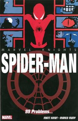 Marvel Knights: Spider-man: 99 Problems... (Paperback)