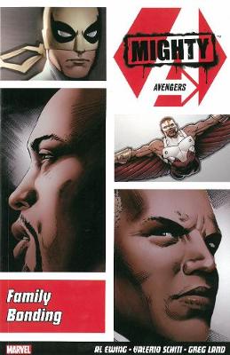 Mighty Avengers Vol. 2: Family Bonding (Paperback)