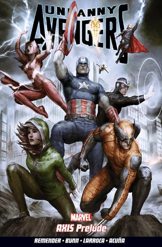 Uncanny Avengers Volume 5: Axis Prelude (Paperback)