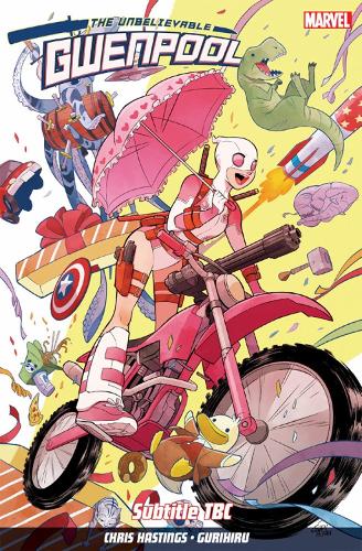 Gwenpool Vol. 1: Believe It (Paperback)