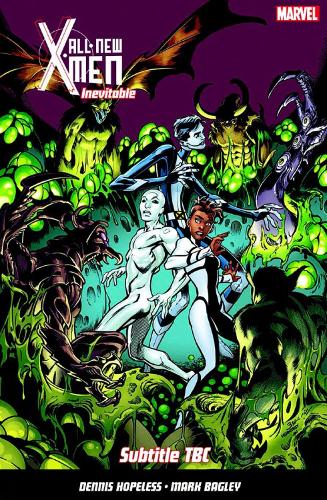 All-new X-men Inevitable Vol. 3 (Paperback)