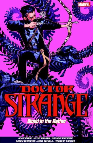 Doctor Strange Vol. 3: Blood In The Aether (Paperback)
