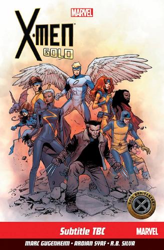 X-men: Gold Vol. 1: Back To Basics (Paperback)