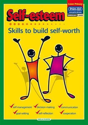 Self-Esteem: Skills to Build Self-Worth - Self-Esteem S. (Paperback)