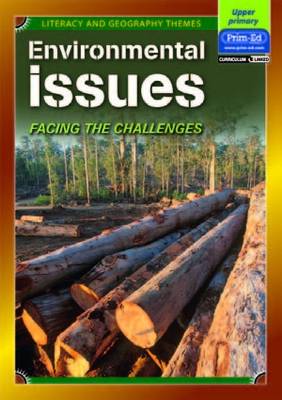 Environmental Issues: Facing the Challenges - Literacy and Geography Themes (Paperback)