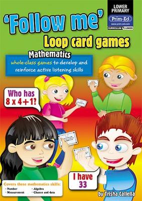 Loop Card Games - Maths Lower: Lower primary - Follow Me! (Paperback)