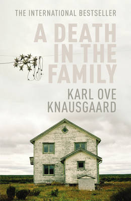 A Death in the Family: Vol. 1: My Struggle Book 1 (Hardback)