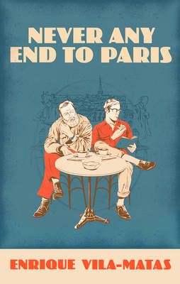 Never Any End to Paris (Paperback)