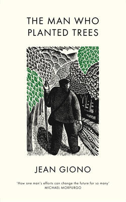 The Man Who Planted Trees (Hardback)