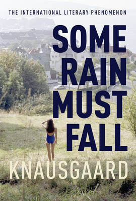 Some Rain Must Fall: My Struggle Book 5 - Knausgaard (Hardback)