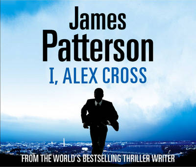 I, Alex Cross: (Alex Cross 16) - Alex Cross (CD-Audio)