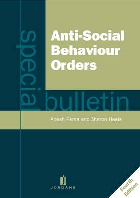 Anti-social Behaviour Orders: A Special Bulletin (Paperback)