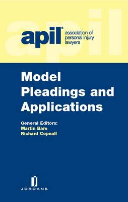 APIL Model Pleadings and Applications (Paperback)