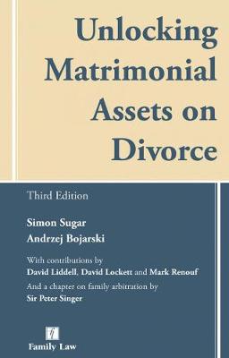 Unlocking Matrimonial Assets on Divorce (Paperback)