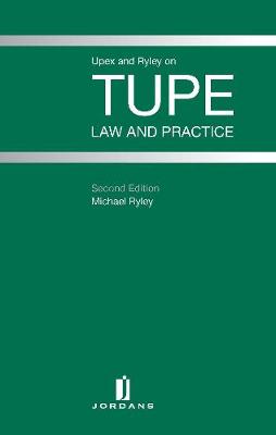 TUPE: Law and Practice (Hardback)