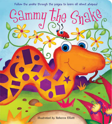 Sammy the Snake by Daniel Howarth, Rebecca Elliott | Waterstones