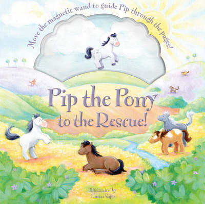 Pip the Pony to the Rescue! (Hardback)