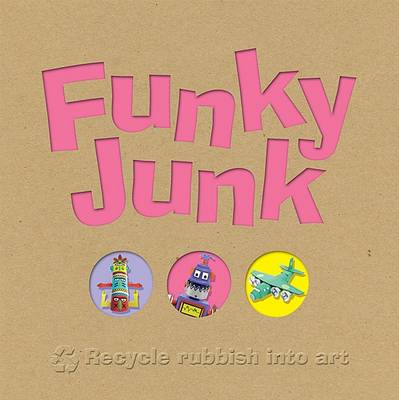 Funky Junk (Paperback)