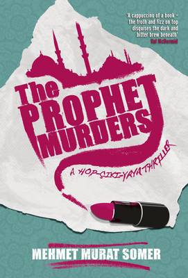 The Prophet Murders: A HOP-CIKI-YAYA Thriller (Paperback)