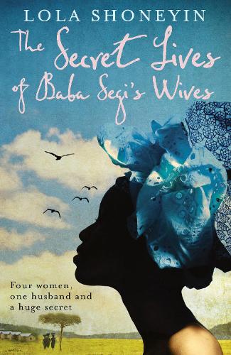The Secret Lives of Baba Segi's Wives (Paperback)