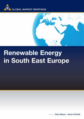 Renewable Energy in South East Europe - Renewable Energy Report (Paperback)