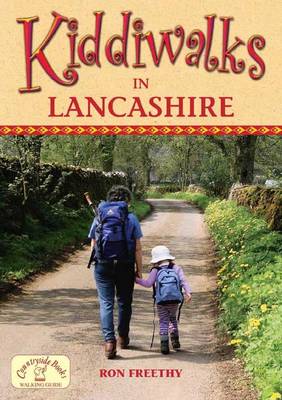 Kiddiwalks in Lancashire - Kiddiwalks (Paperback)