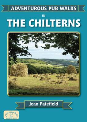 Adventurous Pub Walks in the Chilterns - Adventurous Pub Walks (Paperback)