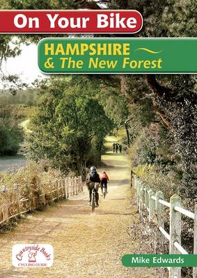 On Your Bike Hampshire & the New Forest - On Your Bike (Spiral bound)