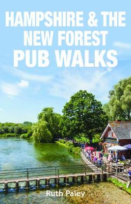 Hampshire & the New Forest Pub Walks - Pub Walks (Paperback)