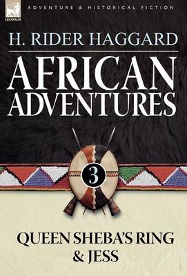 African Adventures: 3-Queen Sheba's Ring & Jess (Hardback)