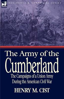 The Army of the Cumberland: The Campaigns of a Union Army During the American Civil War (Paperback)