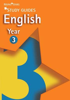 Rising Stars Study Guides English Year 3 - Rising Stars Study Guides Series (Paperback)