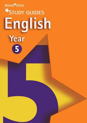 Rising Stars Study Guides English Year 5 - Rising Stars Study Guides Series (Paperback)