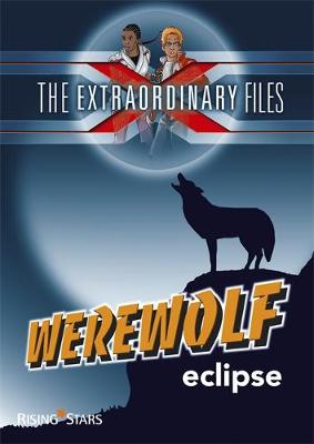 The Extraordinary Files: Werewolf Eclipse - Ex Files (Paperback)