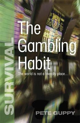 Survival: The Gambling Habit - Survival (Paperback)