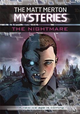 The Matt Merton Mysteries: The Nightmare - The Matt Merton Mysteries (Paperback)