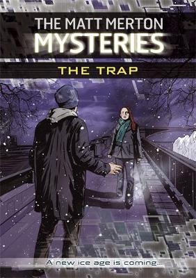The Matt Merton Mysteries: The Trap - The Matt Merton Mysteries (Paperback)