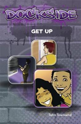 Dockside: Get Up (Stage 1 Book 4) - Dockside (Paperback)