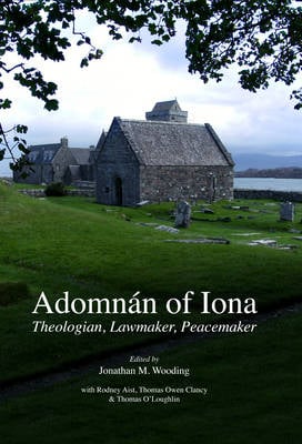 Adomnan of Iona (Hardback)