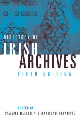 Directory of Irish Archives (Paperback)