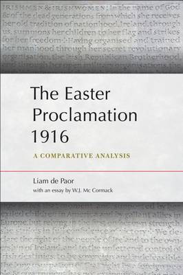 The Easter Proclamation 1916: A Comparative Analysis (Paperback)