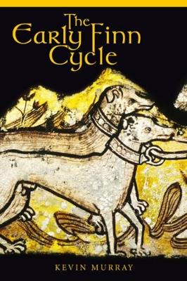 The Early Finn Cycle (Paperback)