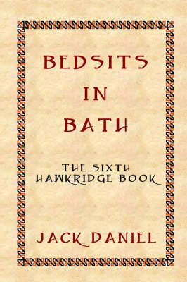Bedsits in Bath - Hawkridge S. Bk. 6 (Paperback)